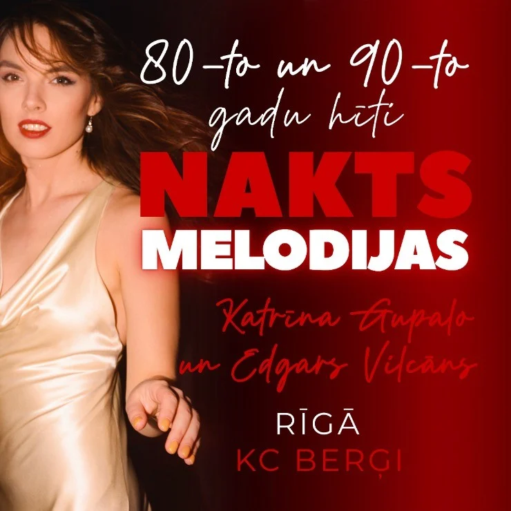 KATRĪNA GUPALO & Edgars Vilcāns, 80-to un 90-to gadu hīti "NAKTS MELODIJAS"